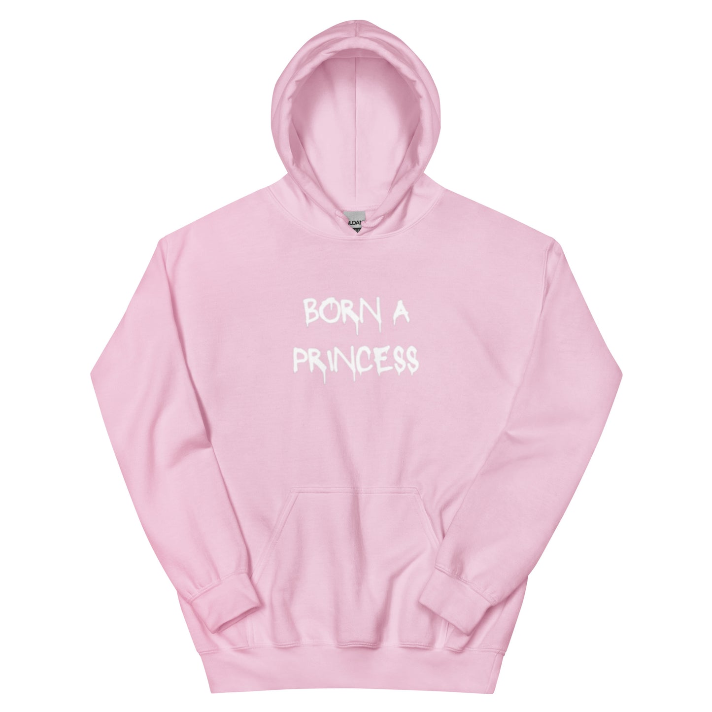 Born A Princess, Die A Queen Hoodie