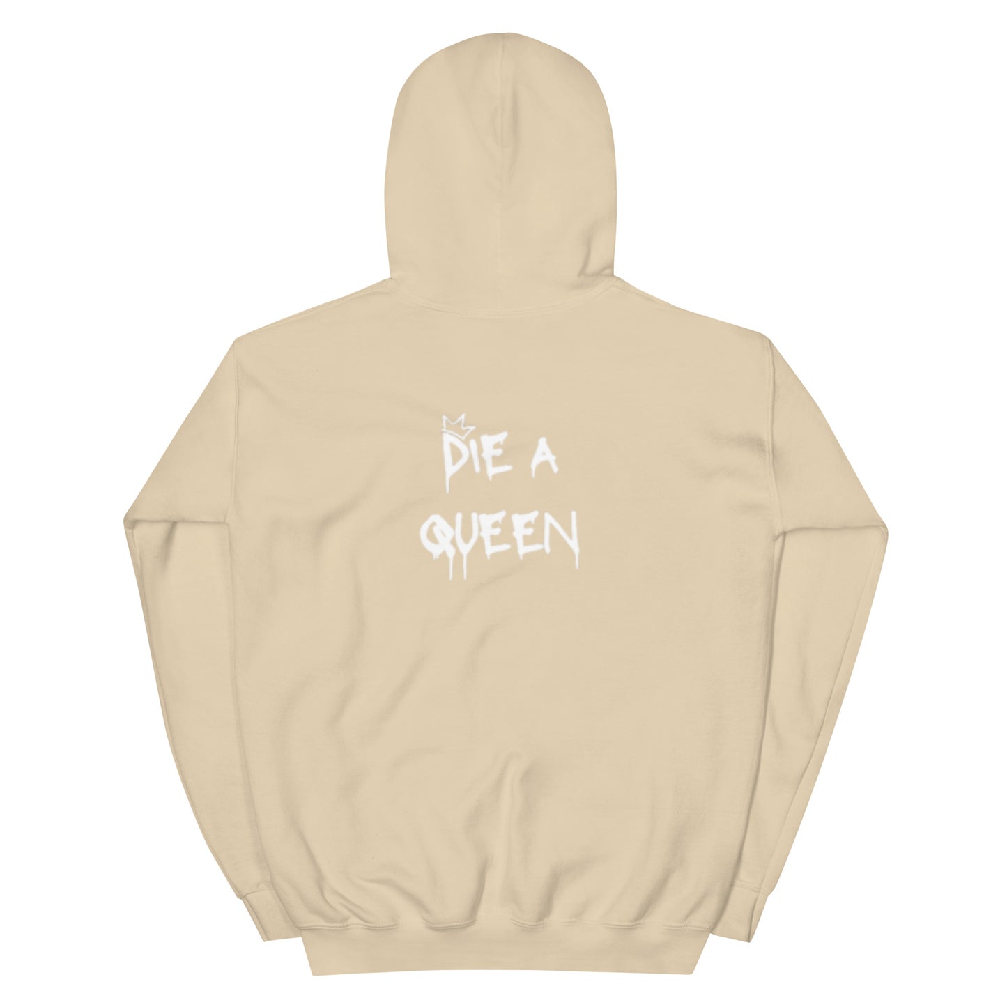 Born A Princess, Die A Queen Hoodie